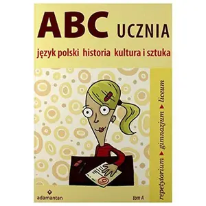 USED-ABC ucznia Tom A Jezyk polski historia kultura i sztuka by Mizerski Witold ukowski Jan ukowska Jadwiga (Paperback)