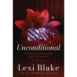 USED-Unconditional: A Masters and Mercenaries Novella by Blake, Lexi (Paperback)