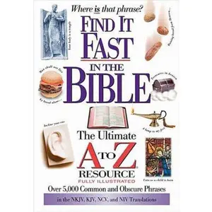 USED-Find It Fast In The Bible The Ultimate A To Z Resource Series by Thomas Nelson Publishers (Paperback)