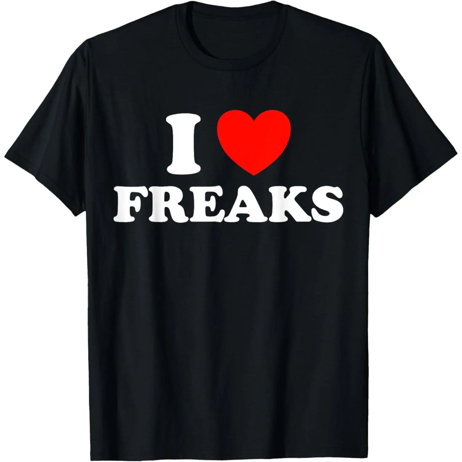 Men's Classic Cotton Short-Sleeve Round Neck Graphic T-Shirt - "I Love Freaks" Funny Circus Sideshow Outsider Prints, Adult Streetwear Casual Summer Tee, Fashion Gift