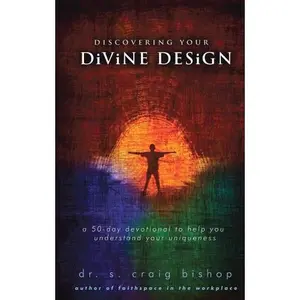 USED-Discovering Your Divine Design by Dr. S. Craig Bishop (Paperback)