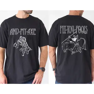 AXE FOOLS T shirt Sweatshirt Hoodie, LOTRing T shirt Sweatshirt Hoodie, GandalfLOTR T shirt Sweatshirt Hoodie