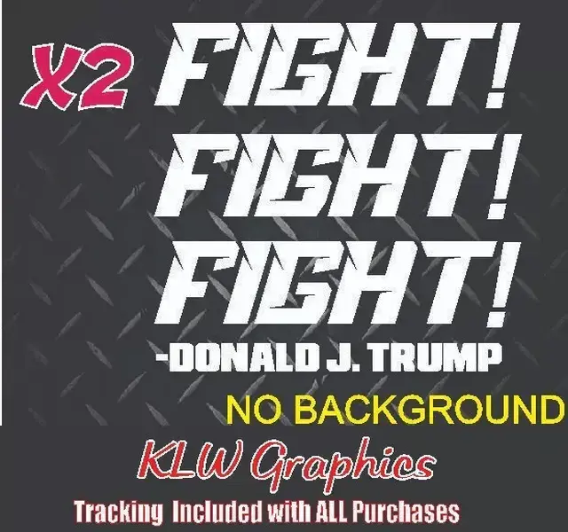 Fight! Windshield Decal Sticker Turbo Diesel Truck Car Trump 2024 America USA Flag