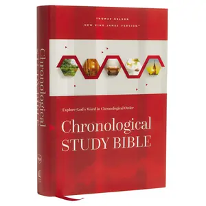 Nkjv, Chronological Study Bible, Hardcover, Comfort Print: Holy Bible, New King James Version -- Thomas Nelson - Bible