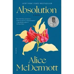 Absolution -- Alice McDermott, Paperback