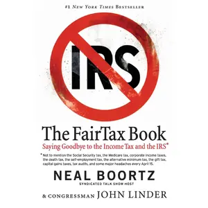 The Fair Tax Book: Saying Goodbye to the Income Tax and the IRS Paperback – May 2, 2006