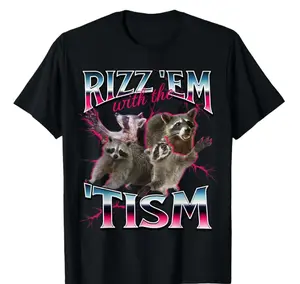 Autism Funny Rizz Em With The Tism Meme Autistic Racoon T-Shirt