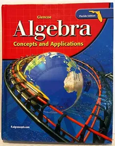 USED-GLENCOE ALGEBRA: CONCEPTS AND APPLICATIONS {FL} (H) by a (Hardcover)