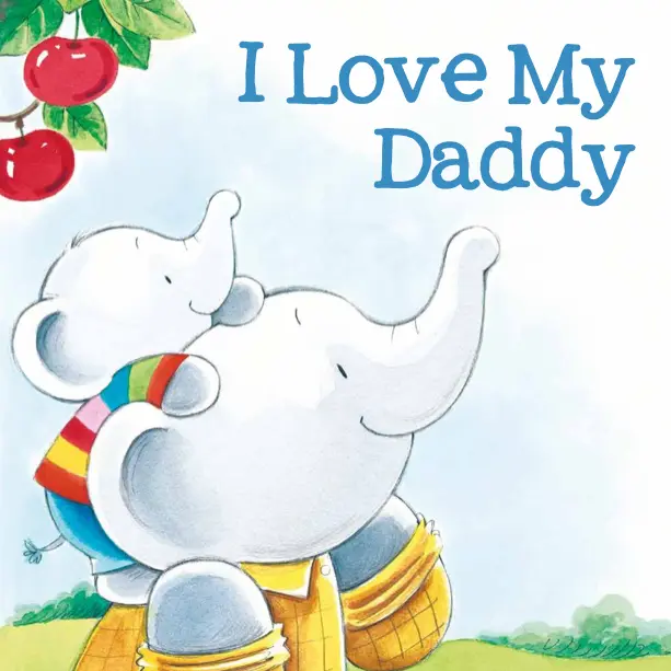 "I Love My Daddy" English Children's Padded Board Book - Soft Padded Cover, 3-6 Years, Simple Heartfelt Text, Father-Child Bond Focus, Charming Illustrations, Promotes Love & Security, Family Appreciation, Sturdy Pages, Kid Books