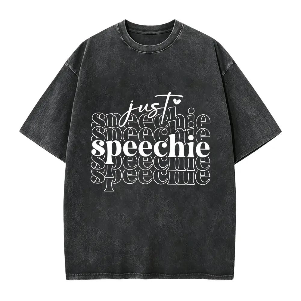 Speech Therapy Shirt, Just Speechie, Speech Language Pathologist Gift, SLP ASL Gift, Speech Therapist Shirt, Dysphagia Shirt, Phonology Tee