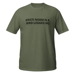 Kristi Noem is a Bird-Legged Ho Short-Sleeve Unisex T-Shirt