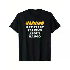 Humorous Warning Graphic Tee About Mango Discussion Ideal Gift for Men and Women Casual Round Neck Short Sleeve Relaxed Fit Shirt