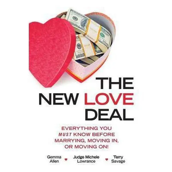 USED-The New Love Deal: Everything You Must Know Before Marrying, Moving In, or Moving On! by Lowrance, Michele (Paperback)