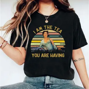 I Am The Tea That You Are Having Bridgerton Shirt, Lady Violet Tea Lady Sweatshirt, Whistledown Dearest Gentle Reader Tee, Unisex Sweater Pullover Tee