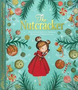 USED-Nutcracker (Deluxe Edition) by E. T. A. Hoffmann (Hardcover)