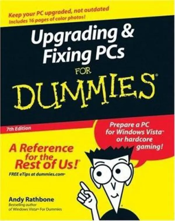 USED-Upgrading & Fixing Pcs for Dummies by Andy Rathbone (Paperback)