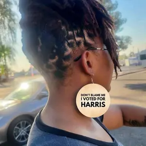 Dont Blame Me I Voted for Kamala Harris Earrings - Stylish Statement Jewelry for Political Statement Makers
