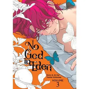 No God in Eden Vol. 3 -- Yuma Ichinose, Paperback