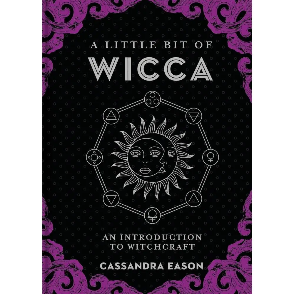 USED Hardcover Book - A Little Bit of Wicca: An Introduction to Witchcraft by Cassandra Eason (English) - Includes Spells, Magickal Tools, Rituals, Spiritual Subjects - Very Good Condition