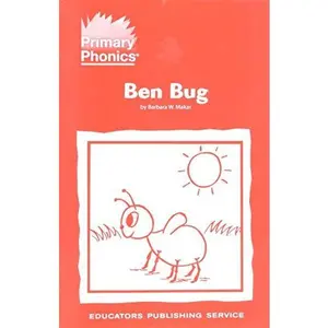 USED-Ben Bug (Primary Phonics) by Barbara W. Makar (Unknown)