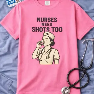 Nurses Need Shots Too Shirt, Funny Nurse Shirt, Nurse Gift, ICU Nurse Tee, ER Nurse Shirt, Nurse Life Shirt, Nursing Student Gift, Medical Humor Tee
