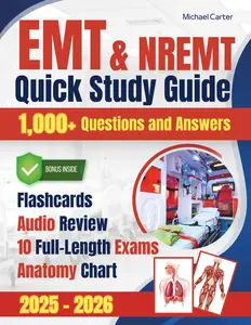NREMT & EMT All-in-One Exam Prep: 2-Week Guide | Book1: NREMT Review Made Simple | Book2: 1,000+ Questions & Answers