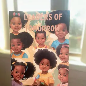 Leaders Of Tomorrow Books: A Learning Activity Book