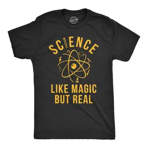 Mens Science Like Magic But Real T Shirt Funny Nerdy Teacher Tee Mens Funny T Shirts Cool Vintage Fashion T-Shirt Gift Classic Menswear Nerd Apparel for Men Funny Science Short Sleeve Novelty Tees for Guys Black