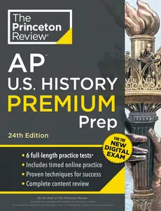 USED Book - Princeton Review AP U.S. History Premium Prep, 24th Edition: 6 Practice Tests + Digital Practice Online + Content Review by The Princeton Review (Paperback) - english