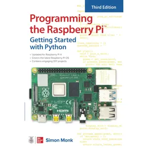 Programming the Raspberry Pi, Third Edition: Getting Started with Python 3rd Edition