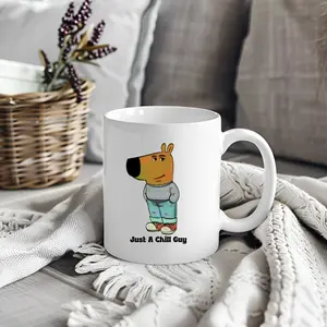Funny Chill Guy Ceramic Mug 11oz, Gift for Him, Just A Chill Guy Coffee Cup, Meme Quote Tea Mug, White Humor Drinkware