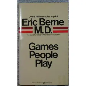 USED-The Games People Play by Eric Berne M.D. (Unknown)