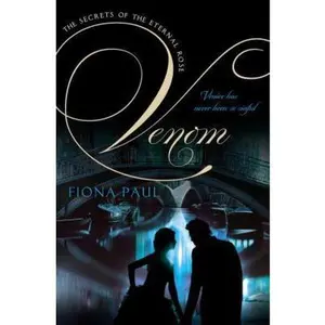 USED-Venom (Secrets of the Eternal Rose) by Fiona Paul (Paperback)