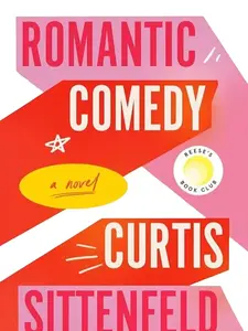 Romantic Comedy Reese's Book Club  A Novel