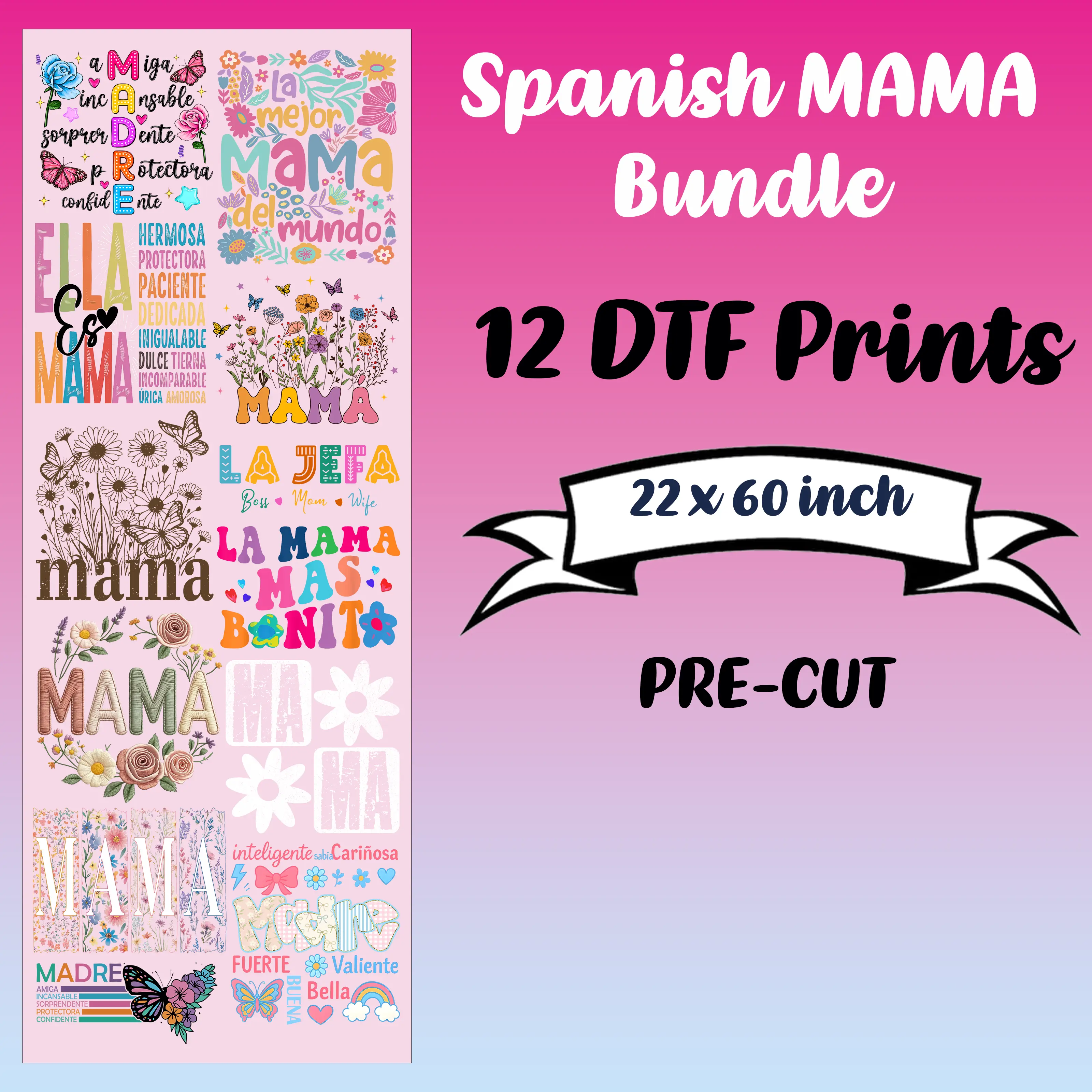 Spanish Mama Grab bag 11 Adult Ready To Press DTF Transfer Sheets