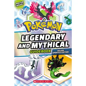 Legendary and Mythical Guidebook: Deluxe Updated Edition (Pokémon) -- Scholastic - Paperback