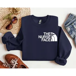 The Nurse Face T-Shirt, Sweatshirt & Hoodie – Nurse Life, Student & Appreciation Crewneck Cotton
