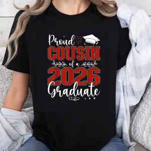 100% Cotton Proud Cousin Of A 2026 Graduate Graduation Celebration Family Gift For Cousin T-Shirt