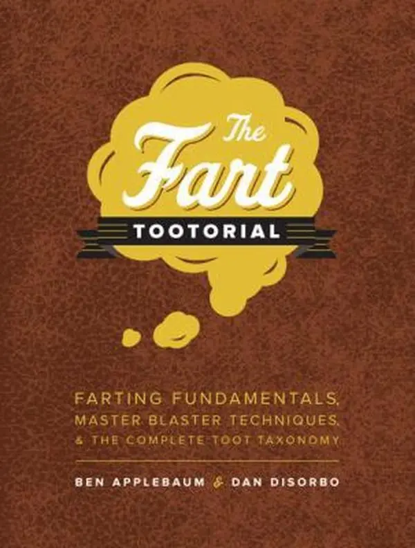 USED Book - The Fart Tootorial by Disorbo, Dan (Hardcover) - english