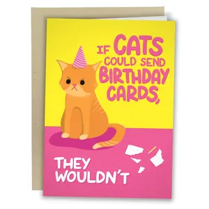 If Cats Could Send Birthday Cards They Wouldn't | Cat Funny Birthday Card