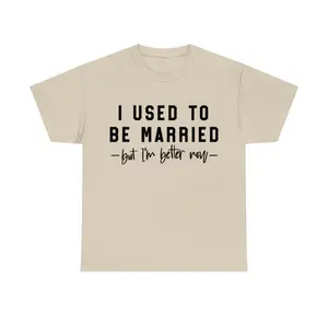 Funny Divoce shirt | I Used to be married | single again Casual Day Tshirt, Gildan Unisex, Premium Quality Cotton, Classic, Full