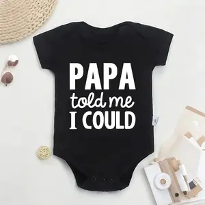 Cute Cotton Baby Bodysuit with "PAPA TOLD ME I COULD" Print, Round Neck, Button Detail, Regular Fit, All Seasons Knitted Fabric Onesie
