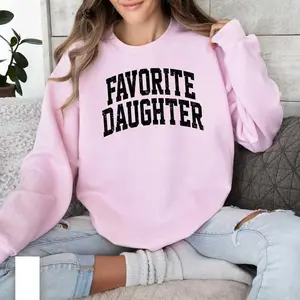 Favorite Daughter Sweatshirt, Awesome Daughter sweater, Funny Daughter Sweatshirt, Vintage Daughter Crewneck Sweater, Gift for Daughter - LORA ATCHER