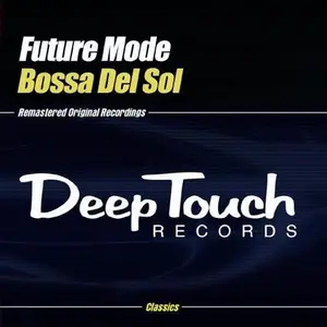 Future Mode - Bossa Del Sol  [CD5 MAXI-SINGLE]