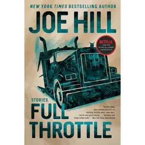 Full Throttle: Stories by Joe Hill [Paperback Book]