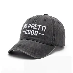 Men's & Women's "Be Pretti Good" Baseball Cap – Washed Cotton Dad Hat with White Embroidery, Vintage Style Adjustable Hat for Casual Wear