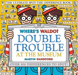 USED-Where's Waldo? Double Trouble at the Museum: The Ultimate Spot-The-Difference Book!: (A Compare-And-Find Activity Book with Over 500 Changes to Identi by Handford, Martin (Paperback)