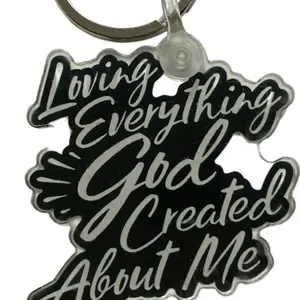 Loving Everything God Created About Me keychain.
