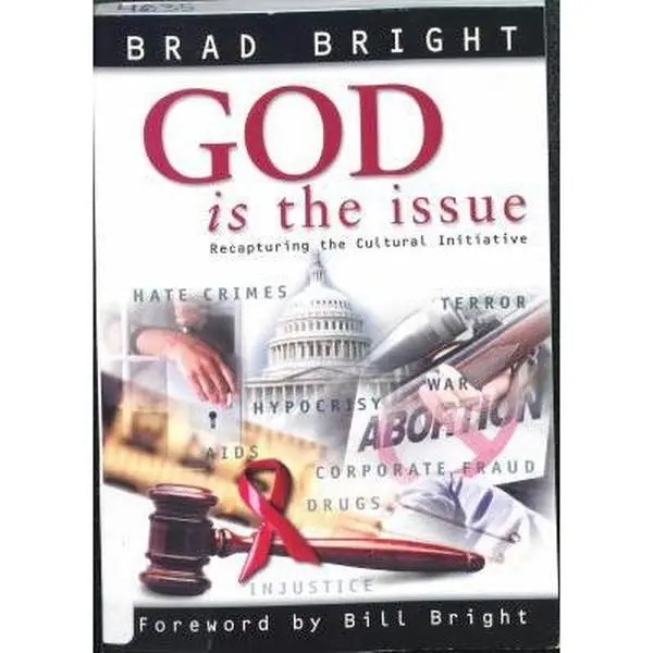USED Book - God Is the Issue: Recapturing the Cultural Initative by Brad Bright (Hardcover) - english