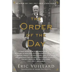 USED-The Order of the Day by Vuillard, Eric (Hardcover)